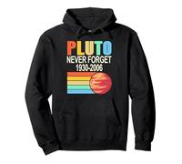 Pluto Never Forget 1930 2006 Retro Science Planet Joke Pullover Hoodie