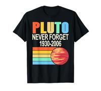 Pluto Never Forget 1930 2006 Retro Science Planet Joke T-Shirt