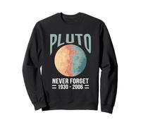Pluto Never Forget Solar System Astronaut Universe Funny Sweatshirt