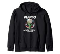 PLUTO OUR HOME NEVER FORGET 1930-2006 funny astronomy space Zip Hoodie