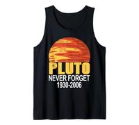 Pluto Planet Tribute Science Humor 1930 to 2006 Tank Top