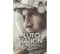 Pluto Station Book 3: An Alien First Contact Thriller (Edgefall)