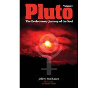 Pluto: The Evolutionary Journey of the Soul: Volume 1 (2nd Revised edition)