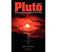 Pluto: The Evolutionary Journey of the Soul : Volume 1
