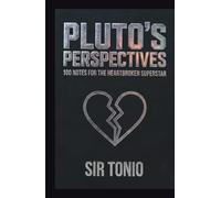 PLUTO'S PERSPECTIVES 100 Heartbreaker Notes: A Savage Reminders for Kings Who Got Their Hearts Broken: Stop Chasing, Start Winning | Turn Your ... Confidence and Make Her Regret Everything