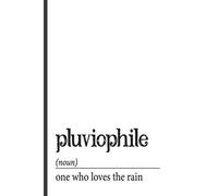 Pluviophile Journal: one who loves the rain: (diary, notebook)