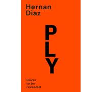 Ply: from the Pulitzer Prize-winning author of Trust