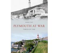 Plymouth at War Through Time