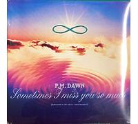 Pm Dawn - Sometimes I Miss You So Much [VINYL]