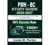 PMH-BC STUDY GUIDE 2026-2027: PMH-BC Certification Success: Evidence-Based Strategies for Safety, Therapeutic Care, and Clinical Judgment with 1000+ questions & answer explained.