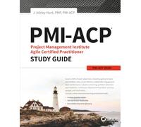 PMI-ACP - Project Management Institute Agile Certified Practitioner Exam Study Guide