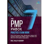 PMI PMP PMBOK 7 Practice Exam Book: Over 3 Full Practice Tests, offering 540+ realistic PMP questions aligned with PMBOK Guide, 7th Edition and 2021 ECO with detailed explanations.