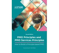 PMO Principles and PMO Services Principles: How to Build a Principle-based PMO