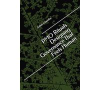 PMO Rituals Designing Governance That Feels Human (Navigating Professions)