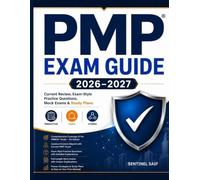 PMP Exam Guide 2026-2027: Current Review, Exam-Style Practice Questions, Mock Exams & Study Plans
