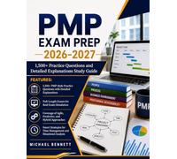 PMP Exam Prep 2026-2027: 1,500+ Practice Questions and Detailed Explanations Study Guide