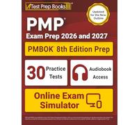 PMP Exam Prep 2026 and 2027: PMBOK 8th Edition Study Guide Book + 30 Practice Tests + Online Exam Simulator: [Updated for the New Outline]