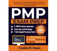 PMP Exam Prep: The Complete, Up-to-Date Study Guide with Clear Lessons, 2,200+ Practice Questions, and 7 Targeted Full-Length Exams to Help You Confidently Pass the PMP