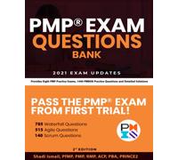 PMP® Exam Questions Bank for Project Management Professionals: Provides Eight PMP Practice Exams, 1440 PMBOK Practice Questions and Detailed Solutions