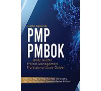 PMP PMBOK Study Guide! Project Management Professional Exam Study Guide! Best Test Prep to Help You Pass the Exam! Complete Review Edition!