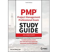 PMP Project Management Professional Exam Study Guide: 2021 Exam Update (Sybex Study Guide)