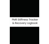 PMR Stiffness Tracker & Recovery Logbook: A 180-Day Corticosteroid Taper Journal for Polymyalgia Rheumatica Management