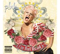 Pink - I'm Not Dead (Explicit)