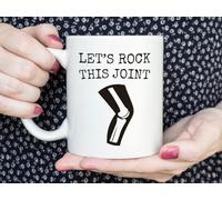 PNSAXBD Funny knee replacement mug, let's rock the joint, knee surgery coffee mug 11OZ