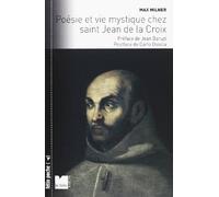 Po??sie et vie mystique chez Saint Jean de La Croix by Max Milner (2010-10-28)