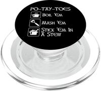 Po-Tay-Toes Boil Em Mash Em Stick Em In A Stew PopSockets PopGrip for MagSafe