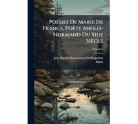 PoÃ(c)sies De Marie De France, Poète Anglo-Normand Du Xiiie Siècle