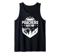 Poachers Hate Me - Game Warden Tank Top