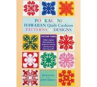 Poakalani: Hawaiian Quilt Cushion Patterns & Designs: 3
