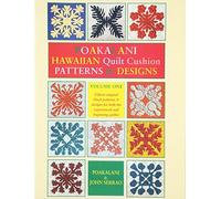 Poakalani Hawaiian Quilt Cushion Patterns & Designs: Volume One: 1