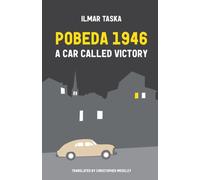 Pobeda 1946 : A Car Called Victory