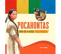Pocahontas: One-of-a-Kind Peacemaker