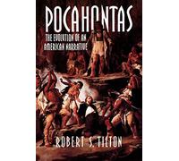 Pocahontas: The Evolution Of An American Narrative: 83