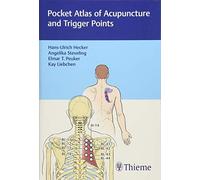 Pocket Atlas of Acupuncture and Trigger Points.by Hecker, Steveling, Peu New