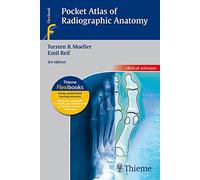 Pocket Atlas of Radiographic Anatomy (Flexibooks)