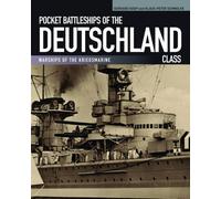 Pocket Battleships of the Deutschland Class