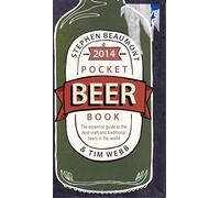 Pocket Beer Book 2014: the essential guide to the best craft and traditional beers in the world
