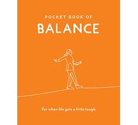 Pocket Book of Balance: For When Life Gets a Little Tough (Pocket Books Series)