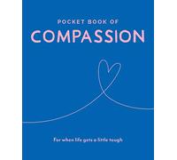 Pocket Book of Compassion: For When Life Gets a Little Tough (Pocket Books Series)