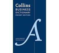 Pocket Business English Dictionary: 4000 essential business terms (Collins Business Dictionaries)