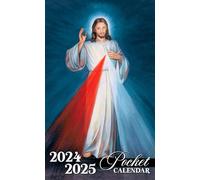 Pocket Calendar 2024-2025: 2 Years Planner for Purse Small Size Monthly January 2024 To December 2025 Small organizer 4 x 6.5 inches | Divine Mercy Jesus Catholic Christian