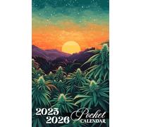 Pocket Calendar 2025-2026: 2 Years Planner for Purse Small Size Monthly January 2025 To December 2026 Small organizer 4 x 6.5 inches | Cannabis Landscape Design with Inspirational Quotes