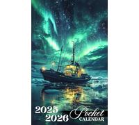 Pocket Calendar 2025-2026: Two-Year Monthly Planner with Inspirational Quotes | 24 Months Small Organizer January 2025-December 2026 | Fishing Boat with Northern Lights Cover