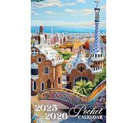 Pocket Calendar 2025-2026: Two-Year Monthly Planner with Motivation Quotes from January 2025 to December 2026 | Park Güell Barcelona Spain