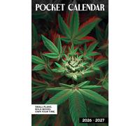 Pocket Calendar 2026-2027: 2-Year Planner with Uplifting Quotes and Minimal Monthly Organizer in Psychedelic Cannabis Art Cover