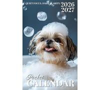 Pocket Calendar 2026-2027: Two-Year Pocket-Sized Diary with Uplifting Monthly Quotes, 24 Months from January 2026 to December 2027 in Shih Tzu Bubble Bath Design